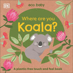 Eco Baby: Where Are You Koala?