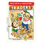 #BuySingLit, Read Our Stories: Once Upon a Singapore… Traders