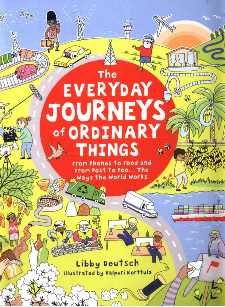 Book Review: The Everyday Journeys of Ordinary Things by Libby Deutsch and Valpuri Kerttula