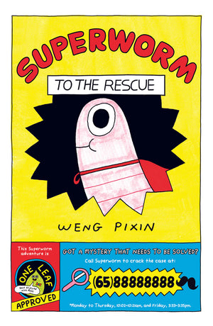 Book Launch: Superworm to the Rescue! with Weng Pixin