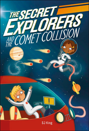 The Secret Explorers and the Comet Collision (Book #02)