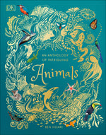 An Anthology of Intriguing Animals