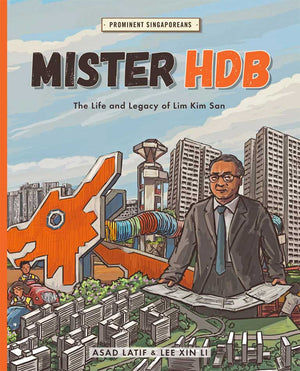 Cover of picture book 'Prominent Singaporeans: Mister HDB' by Asad Latif and Lee Xin Li
