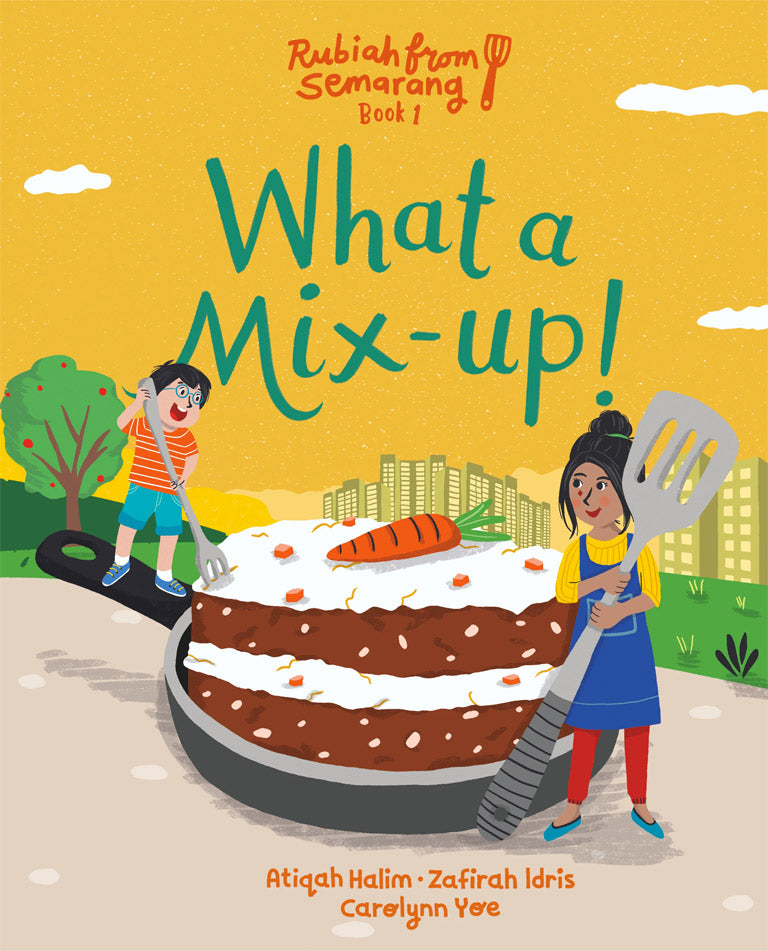 Cover of picture book 'What a Mix-Up!' by Atiqah Halim, Zafirah Idris, and Carolynn Yoe