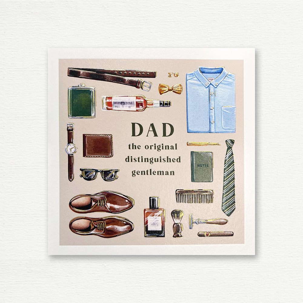 FATHER'S DAY CARD <br> Dad the original distinguished gentleman