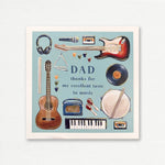 FATHER'S DAY CARD <br> Dad thanks for my excellent taste in music