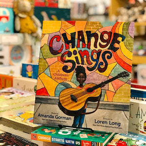 Change Sings:  A Children's Anthem