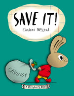 Save It! A Moneybunny Book