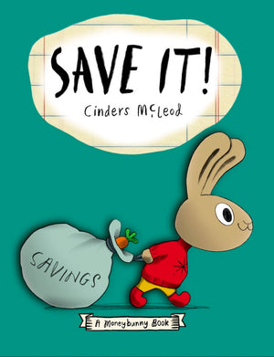 Cover of 'Save It! A Moneybunny Book' by Cinders McLeod