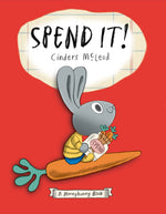 Spend It! A Moneybunny Book