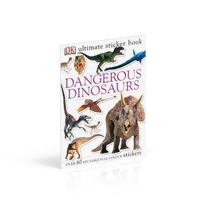 Dangerous Dinosaurs Ultimate Sticker Book