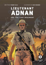 Lieutenant Adnan and the Last Regiment