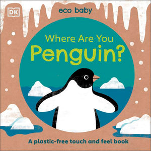 Eco Baby: Where Are You Penguin?