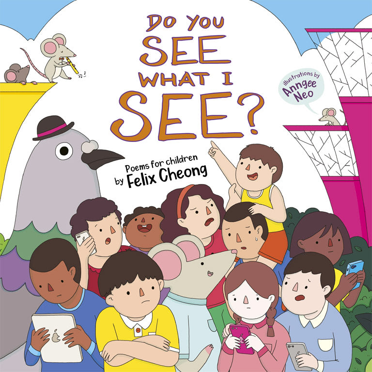 Cover of picture book 'Do You See What I See?' by Felix Cheong and Anngee Neo