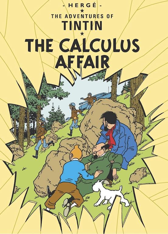 Cover of graphic novel 'The Adventures of Tintin: The Calculus Affair' by Hergé