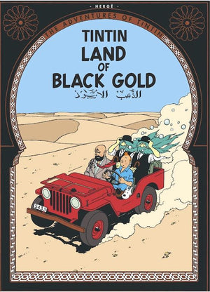 Cover of graphic novel 'The Adventures of Tintin: Land of Black Gold' by Hergé