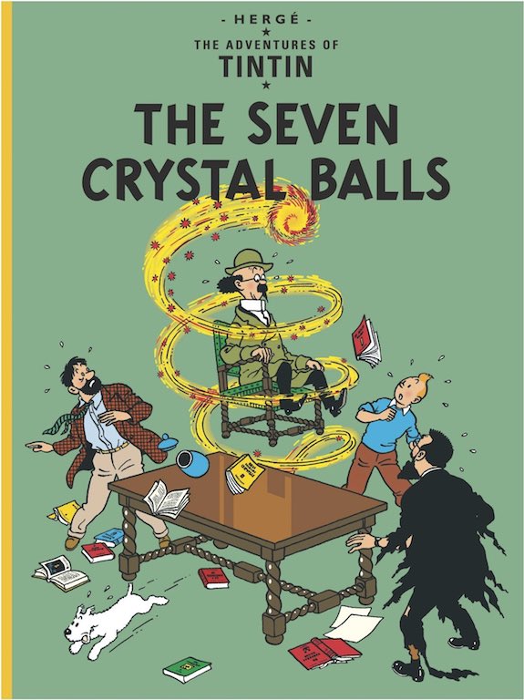 Cover of graphic novel 'The Adventures of Tintin: The Seven Crystal Balls' by Written and illustrated by Hergé