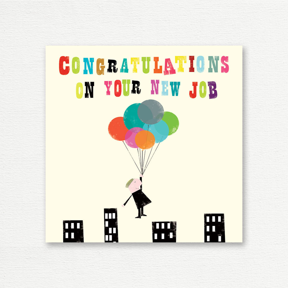CONGRATULATIONS CARD <br> Congratulations on your new job