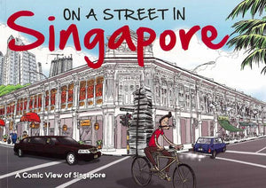 Cover for graphic novel 'On a Street in Singapore' by James Suresh and Syed Ismail