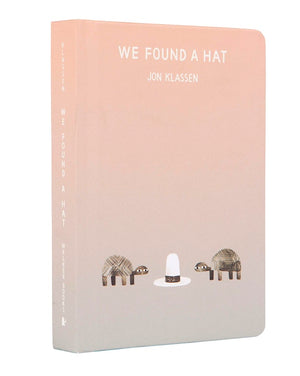 Cover of board book 'We Found a Hat' by Jon Klassen