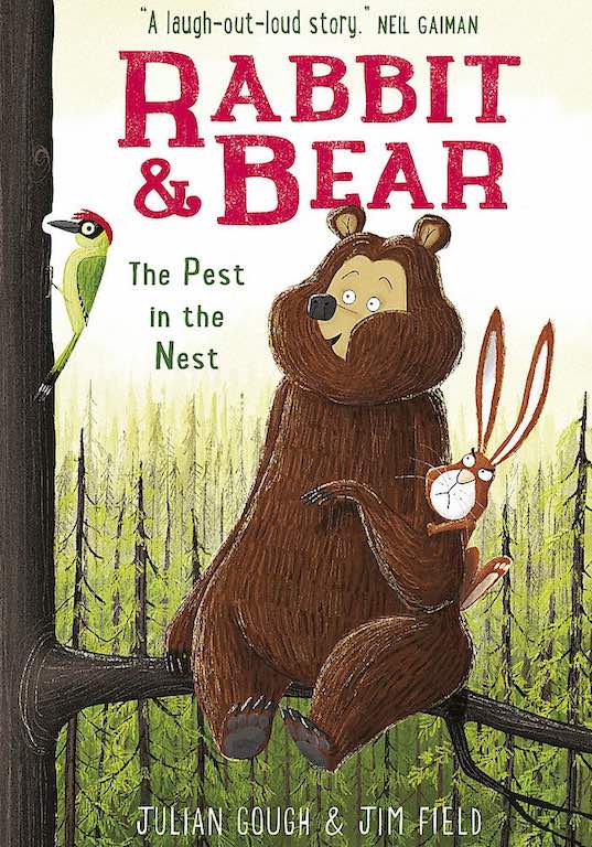 Cover of early reader chapter book 'Rabbit & Bear: The Pest in the Nest' by Julian Gough and Jim Field