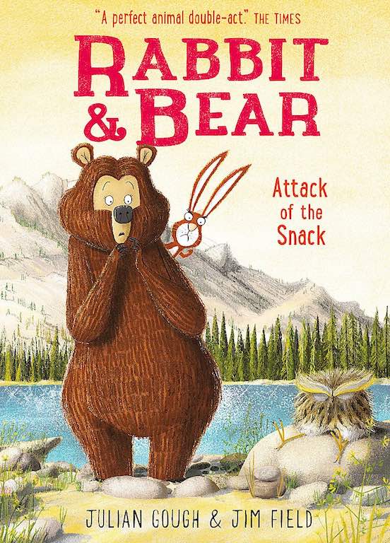Cover of early reader chapter book 'Rabbit & Bear: Attack of the Snack' by Julian Gough and Jim Field