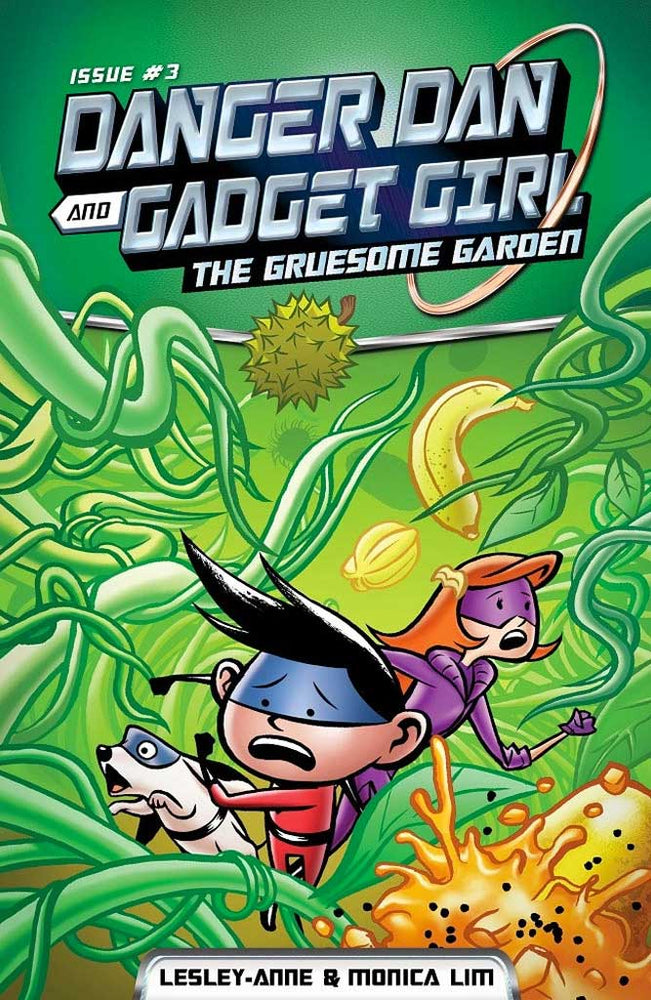 Cover of chapter book 'Danger Dan and Gadget Girl: The Gruesome Garden' by Lesley-Anne, Monica Lim, and Elvin Ching