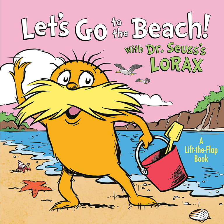 Lets Go To the Beach! With Dr Seusss Lorax (Lift-The-Flap)