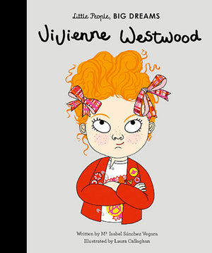 Little People, BIG DREAMS: Vivienne Westwood