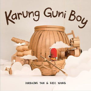 Cover of picture book 'Karung Guni Boy' by Lorraine Tan and Eric Wong