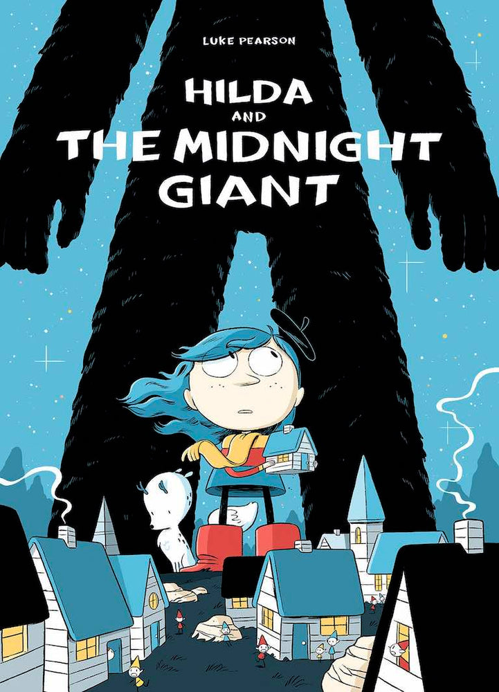 Cover of graphic novel 'Hilda and the Midnight Giant' by Luke Pearson
