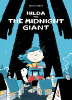 Hilda and the Midnight Giant (Hilda 2)