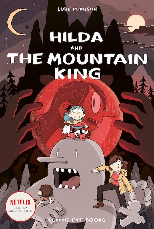Cover of graphic novel 'Hilda and the Mountain King' by Luke Pearson