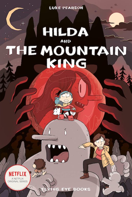Cover of graphic novel 'Hilda and the Mountain King' by Luke Pearson