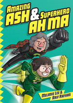 Amazing Ash & Superhero Ah Ma
