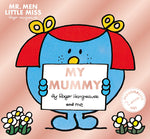 Mr. Men Little Miss: My Mummy and Me