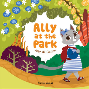 Cover of board book 'Ally at the Park | Ally di Taman' by Norlin Samat