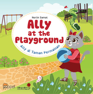 Cover of board book 'Ally at the Playground | Ally di Taman Permainan' by Norlin Samat