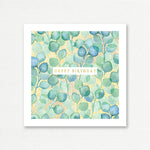 BIRTHDAY CARD <br> Happy Birthday Green Foliage