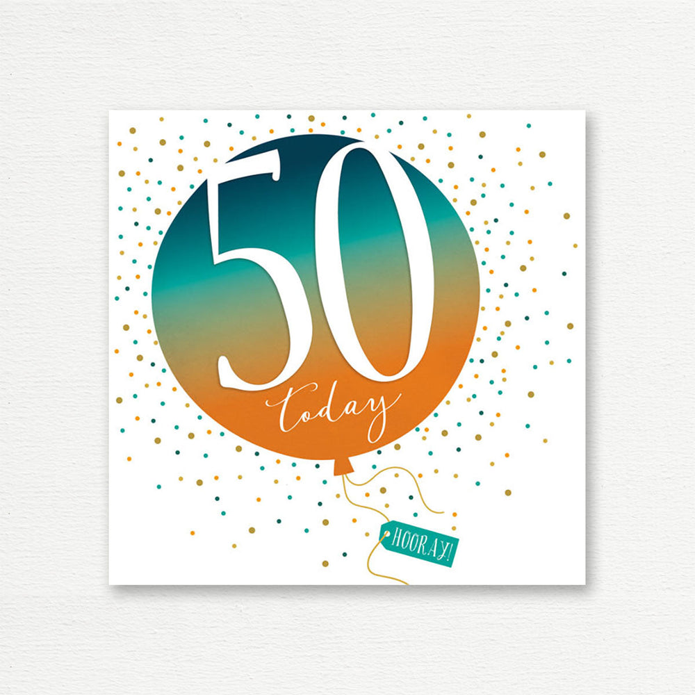 BIRTHDAY CARD <br> Happy Birthday 50 Today!