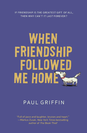 When Friendship Followed Me Home