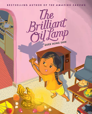 Cover of picture book 'The Brilliant Oil Lamp' by Quek Hong Shin
