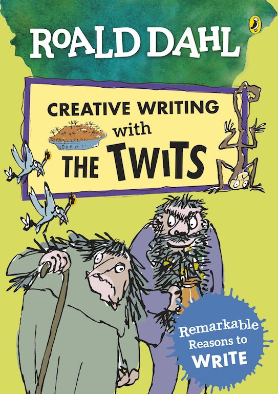 Cover of 'Roald Dahl's Creative Writing with the Twits'