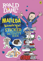 Matilda Wonderful Sticker Activity Book (Roald Dahl Activity Book)
