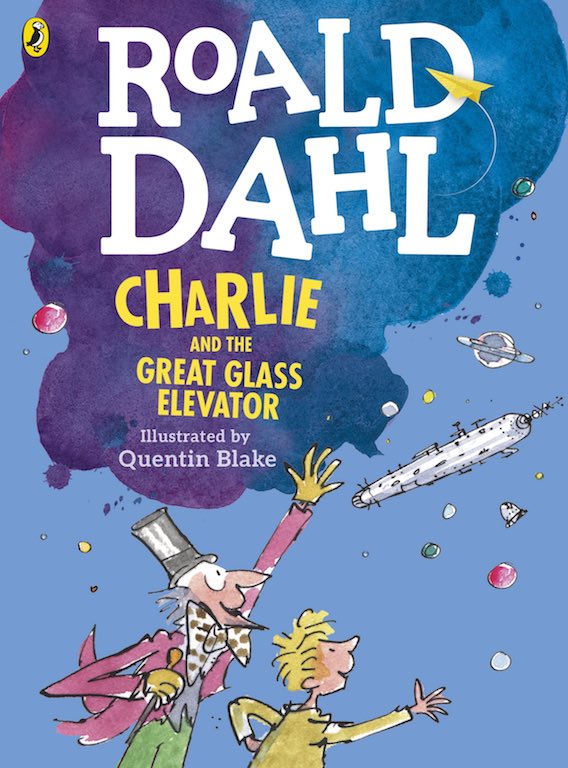 Cover of chapter book 'Charlie and the Great Glass Elevator' by Roald Dahl and Quentin Blake