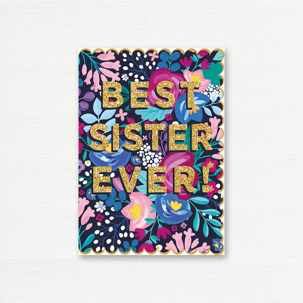 BIRTHDAY CARD <br>Best Sister Ever