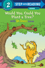Science Reader: Would You Could You Plant a Tree?