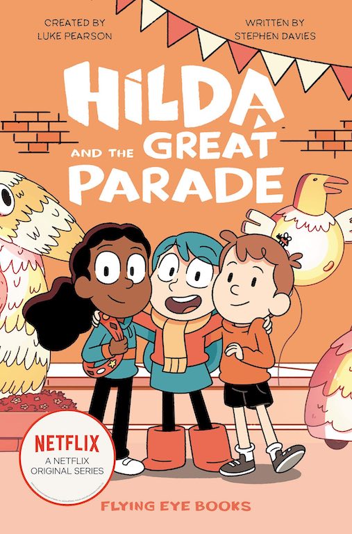 Cover of chapter book 'Hilda and the Great Parade' by Stephen Davies and Seaerra Miller