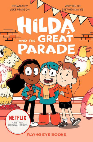 Cover of chapter book 'Hilda and the Great Parade' by Stephen Davies and Seaerra Miller