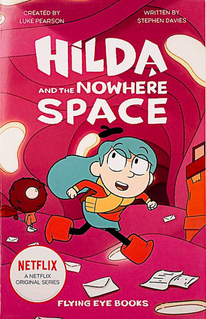 Cover of chapter book 'Hilda and the Nowhere Space' by Stephen Davies and Seaerra Miller